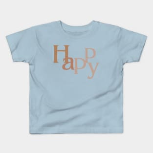 Happy happy Kids T-Shirt